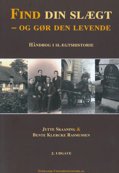 Find Din Slægt - Og Gør Den Levende