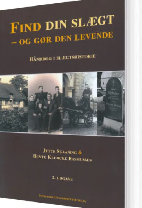 Find Din Slægt - Og Gør Den Levende