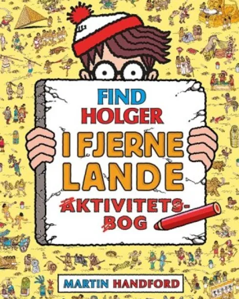 Find Holger - I Fjerne Lande - Aktivitetsbog