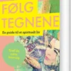 Følg Tegnene