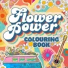 Flower Power Colouring Book
