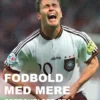 Fodbold Med Mere: Optegnelser Fra Den Vide Verden