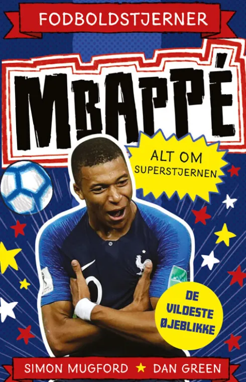 Fodboldstjerner - Mbappé - Alt Om Superstjernen