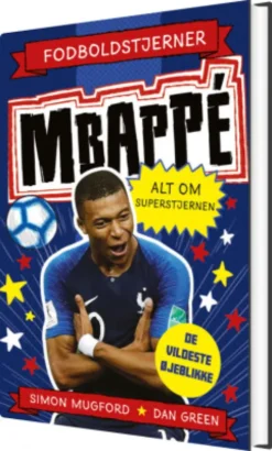 Fodboldstjerner - Mbappé - Alt Om Superstjernen