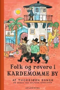Folk Og Røvere I Kardemomme By