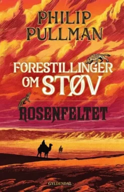 Forestillinger Om Støv 3 - Rosenfeltet