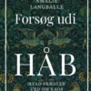 Forsøg Udi Håb