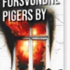 Forsvundne Pigers By