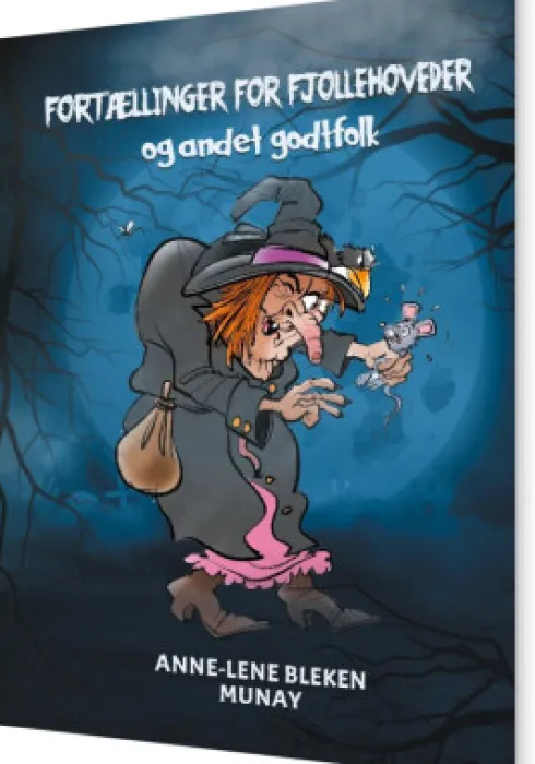 Fortællinger For Fjollehoveder Og Andet Godtfolk