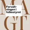 Forvaltningen I Folkestyret