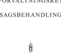 Forvaltningsret - Sagsbehandling