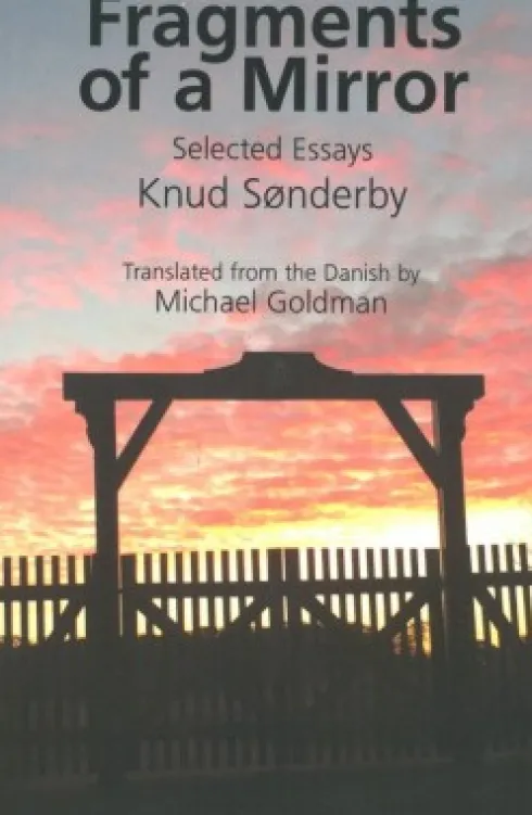 Fragments Of A Mirror: Selected Essays