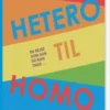 Fra Hetero Til Homo