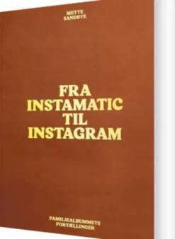 Fra Instamatic Til Instagram