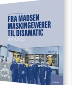 Fra Madsen Maskingeværer Til Disamatic