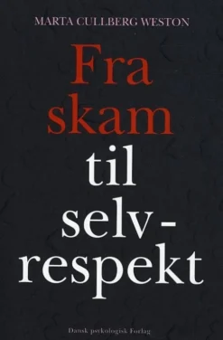 Fra Skam Til Selvrespekt