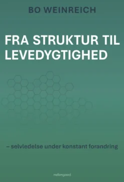 Fra Struktur Til Levedygtighed