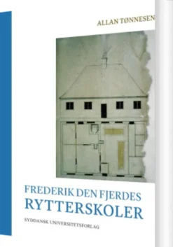 Frederik Den Fjerdes Rytterskoler