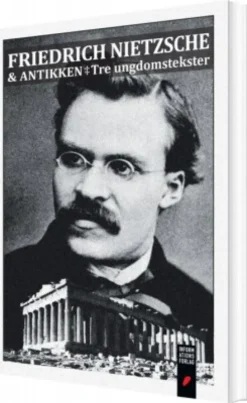 Friedrich Nietzsche Og Antikken