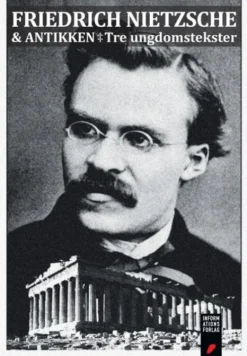 Friedrich Nietzsche Og Antikken