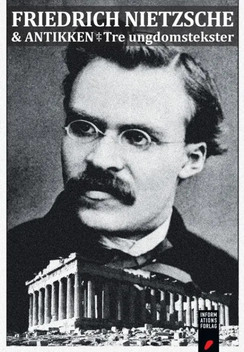 Friedrich Nietzsche Og Antikken