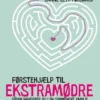 Førstehjælp Til Ekstramødre