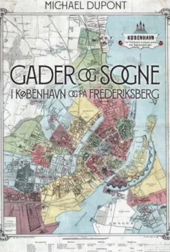 Gader Og Sogne I København Og På Frederiksberg
