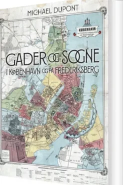 Gader Og Sogne I København Og På Frederiksberg