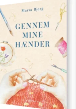 Gennem Mine Hænder
