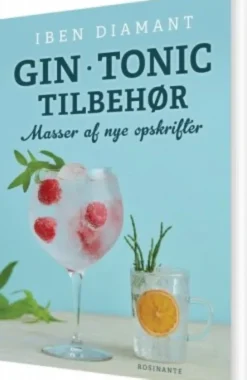 Gin Og Tonic - Masser Af Nye Opskrifter