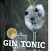 Gin, Tonic Og Tilbehør