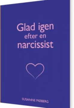 Glad Igen Efter En Narcissist