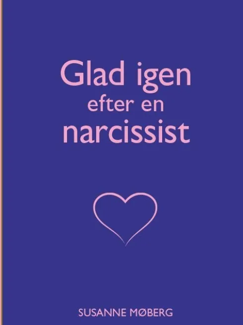 Glad Igen Efter En Narcissist