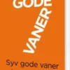 7 Gode Vaner - Kort Udgave