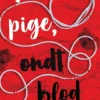 God Pige, Ondt Blod