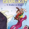 Grum & Kat 4: Dræber En Drage