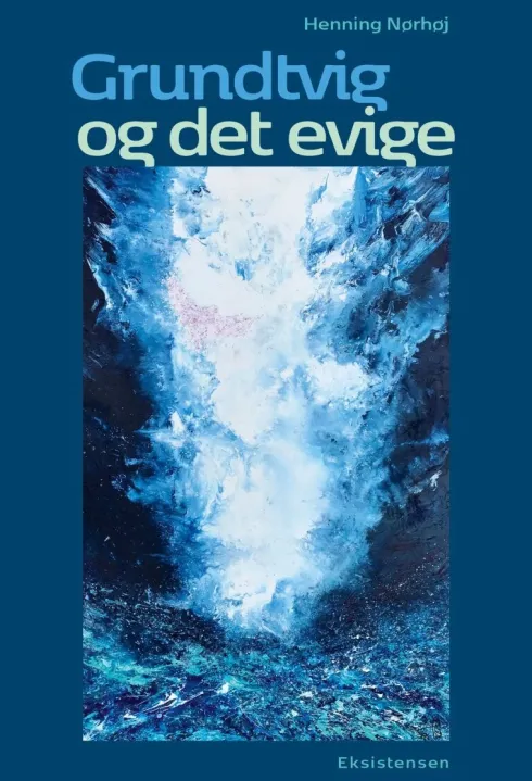 Grundtvig Og Det Evige
