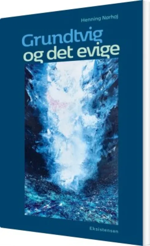 Grundtvig Og Det Evige