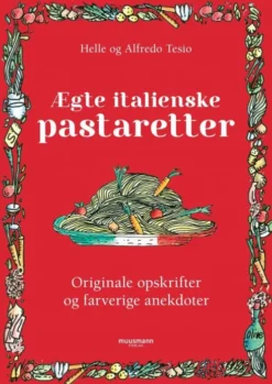 Ægte Italienske Pastaretter
