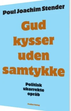 Gud Kysser Uden Samtykke