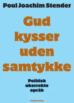 Gud Kysser Uden Samtykke