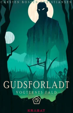Gudsforladt - Vogternes Fald 3