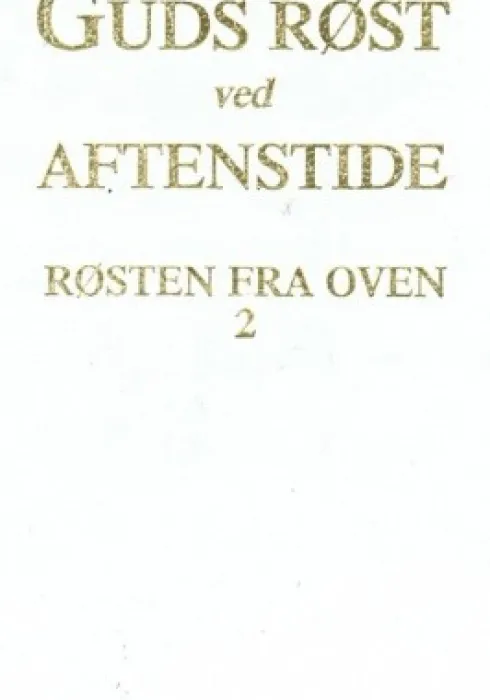 Guds Røst Ved Aftentide