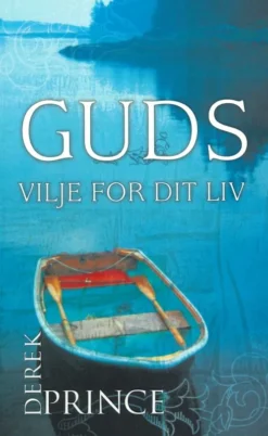 Guds Vilje For Dit Liv