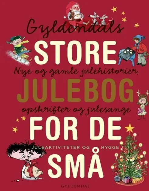 Gyldendals Store Julebog For De Små