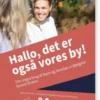 Hallo, Det Er Også Vores By!