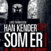 Han Kender Det Som Er I Mørket