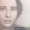 Hannah Arendt Og Pædagogikken