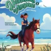 Hannah Og Hestene 3 - Maika, Min Maika