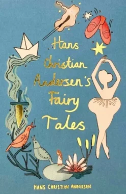 Hans Christian Andersen Fairy Tales, Wordsworth Collector's Editions - Hb